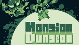 MansionDungeon artwork 1