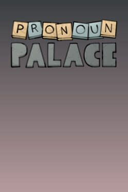 Pronoun Palace artwork 3