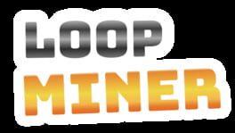 Loop Miner artwork 5