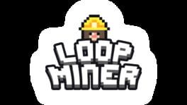 Loop Miner artwork 6