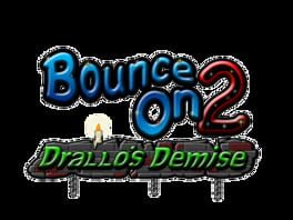 Bounce On 2: Drallo's Demise artwork 2