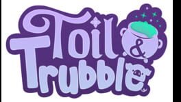 Toil & Trubble artwork 1