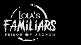 Lola’s Familiars: Prison of Argnoh artwork 2