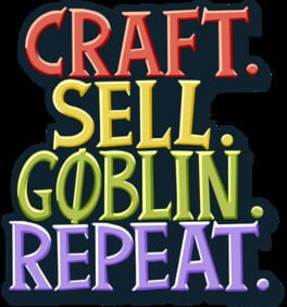 Craft. Sell. Goblin. Repeat. artwork 3