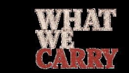 What We Carry artwork 2
