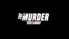 The Murder of Yesterday artwork 2