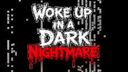 Woke up in a Dark Nightmare artwork 2