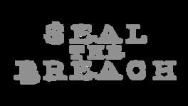 Seal the Breach artwork 2