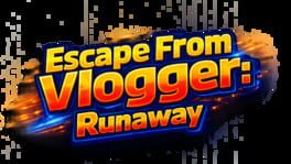 Escape From Vlogger: Runaway artwork 2