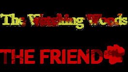 The Watching Woods: The Friend artwork 1