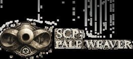 SCP: Pale Weaver artwork 2