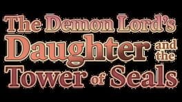 The Demon Lord’s Daughter and the Tower of Seals artwork 1