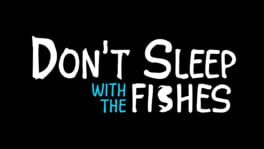 Don’t Sleep with the Fishes artwork 2