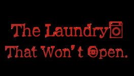 The Laundry That Won’t Open artwork 2
