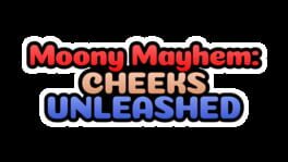 Moony Mayhem: Cheeks Unleashed artwork 1