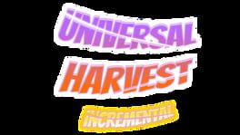 Universal Harvest: Incremental artwork 2