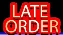 Late Order artwork 2
