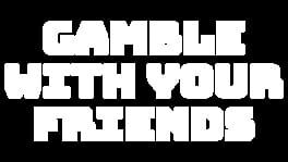 Gamble With Your Friends artwork 5