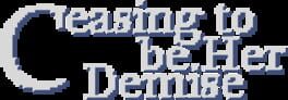 Ceasing to be Her Demise artwork 1