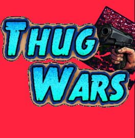 Thug Wars artwork 2