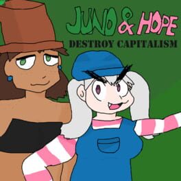 Juno and Hope Destroy Capitalism artwork 1