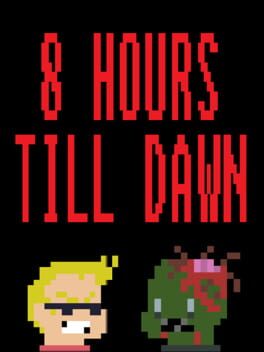 8 Hours Till Dawn artwork 3