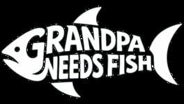 Grandpa Needs Fish artwork 1
