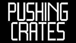 Pushing Crates artwork 1