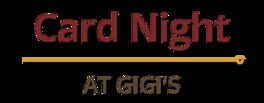 Card Night at Gigi's artwork 2