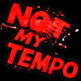 Not My Tempo artwork 2
