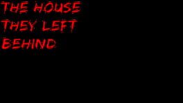 The House They Left Behind artwork 2