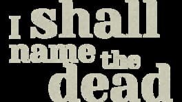 I Shall Name the Dead artwork 2