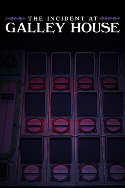 The Incident at Galley House artwork 2