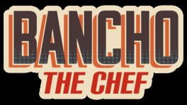 Bancho the Chef artwork 2