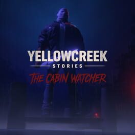 Yellowcreek Stories: The Cabin Watcher artwork 4