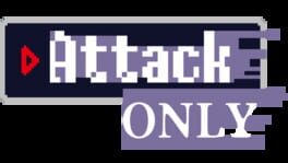 Attack Only artwork 2