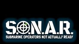 S.O.N.A.R.: Submarine Operators Not Actually Ready artwork 1