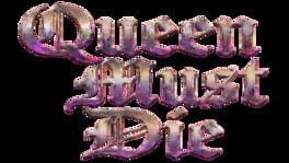 Queen Must Die artwork 1