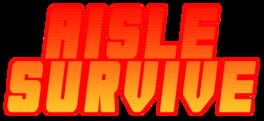 Aisle Survive artwork 2