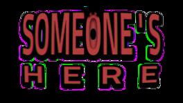 Someone's Here artwork 2