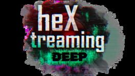 Hextreaming: Deep artwork 1