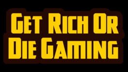 Get Rich or Die Gaming artwork 2
