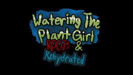 Watering The Plant Girl: Roots & Rehydrated artwork 1