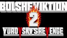 Bolsheviktion 2: Yurovsky's Revenge artwork 2