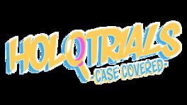 HoloTrials: Case Covered artwork 2