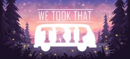 We Took That Trip artwork 1