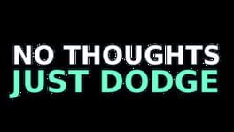 No Thoughts Just Dodge artwork 2