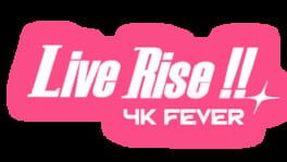 Live Rise!!: 4K Fever artwork 2