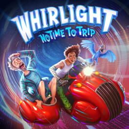 Whirlight: No Time To Trip artwork 1