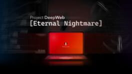 Project DeepWeb: Eternal Nightmare artwork 4